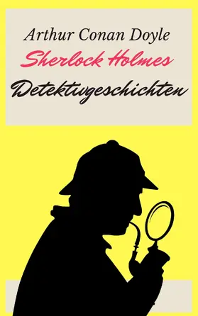 Doyle |  Sherlock Holmes - Detektivgeschichten | eBook | Sack Fachmedien