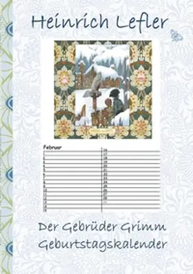 Lefler / Grimm / Potter |  Der Gebrüder Grimm Geburtstagskalender | Buch |  Sack Fachmedien