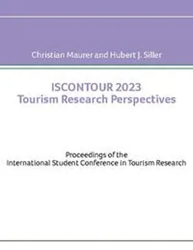 Maurer / Siller |  ISCONTOUR 2023 Tourism Research Perspectives | Buch |  Sack Fachmedien