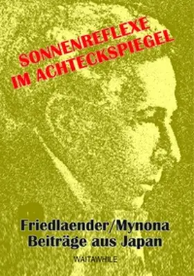 Friedlaender / Thiel / Geerken | Sonnenreflexe im Achteckspiegel | Buch | 978-3-7528-6095-5 | sack.de