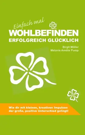 Pump / Möller |  Einfach mal Wohlbefinden | eBook | Sack Fachmedien