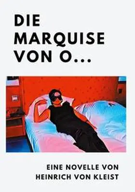 von Kleist |  Die Marquise von O... | Buch |  Sack Fachmedien