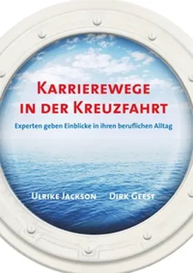 Geest / Jackson |  Karrierewege in der Kreuzfahrt | Buch |  Sack Fachmedien