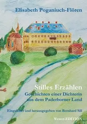 Poganiuch-Flören / Sill |  Stilles Erzählen | Buch |  Sack Fachmedien