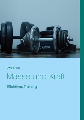 Kraus |  Masse und Kraft | eBook | Sack Fachmedien