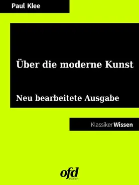 Klee / edition |  Über die moderne Kunst | eBook | Sack Fachmedien