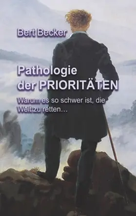 Becker |  Pathologie der Prioritäten | Buch |  Sack Fachmedien