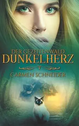 Schneider |  Der Gezeitenwald - Dunkelherz | Buch |  Sack Fachmedien