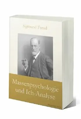 Freud |  Massenpsychologie und Ich-Analyse | eBook | Sack Fachmedien