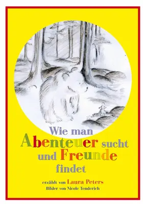 Peters | Wie man Abenteuer sucht und Freunde findet | E-Book | sack.de