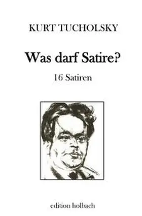 Tucholsky |  Was darf Satire? | Buch |  Sack Fachmedien