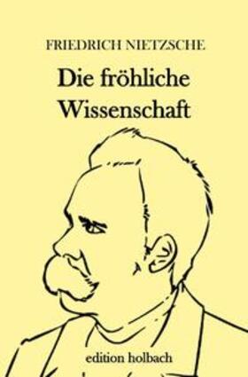 Nietzsche |  Die fröhliche Wissenschaft | Buch |  Sack Fachmedien