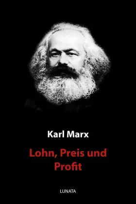 Marx |  Lohn, Preis und Profit | eBook | Sack Fachmedien