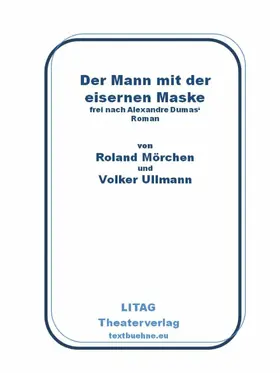 Ullmann / Mörchen |  Der Mann mit der eisernen Maske | eBook | Sack Fachmedien