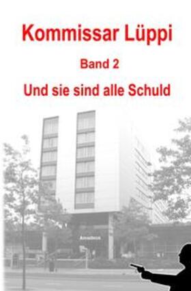 Schmitz |  Kommissar Lüppi / Kommissar Lüppi - Band 2 | Buch |  Sack Fachmedien