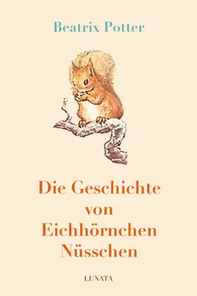 Potter |  Die Geschichte von Eichho¨rnchen Nu¨sschen | eBook | Sack Fachmedien