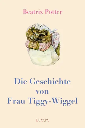 Potter |  Die Geschichte von Frau Tiggy-Wiggel | eBook | Sack Fachmedien