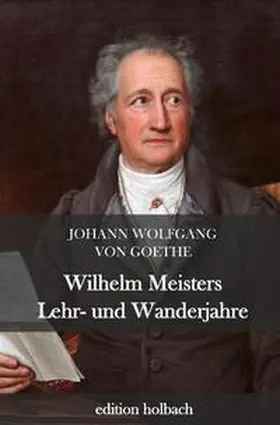 von Goethe |  Wilhelm Meisters Lehr- und Wanderjahre | Buch |  Sack Fachmedien