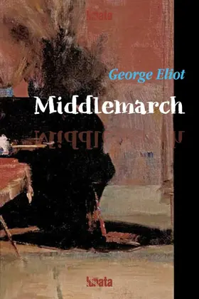 Eliot |  Middlemarch | eBook | Sack Fachmedien