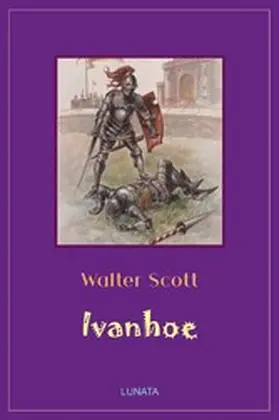 Scott |  Ivanhoe | eBook | Sack Fachmedien