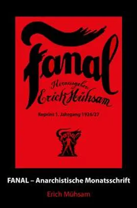 Mühsam |  Fanal / Fanal 1. Jahrgang | Buch |  Sack Fachmedien