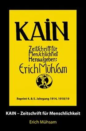 Mühsam |  Kain / Kain 4. und 5. Jahrgang | Buch |  Sack Fachmedien