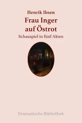 Ibsen |  Frau Inger auf Östrot | eBook | Sack Fachmedien