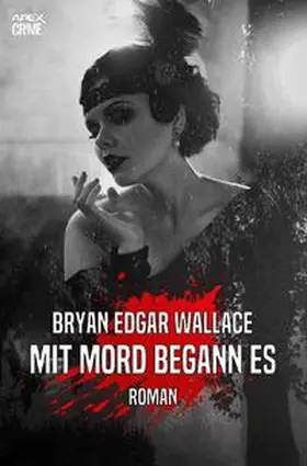 Wallace |  MIT MORD BEGANN ES | Buch |  Sack Fachmedien