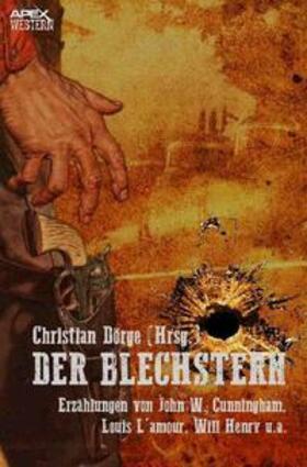Dörge / Cunningham / Henry |  DER BLECHSTERN | Buch |  Sack Fachmedien