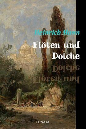 Mann |  Flöten und Dolche | eBook | Sack Fachmedien