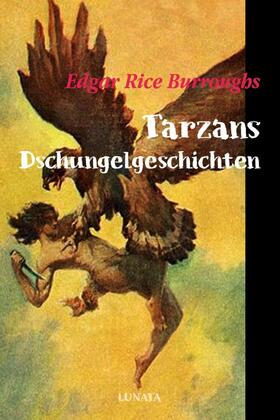 Burroughs |  Tarzans Dschungelgeschichten | eBook | Sack Fachmedien