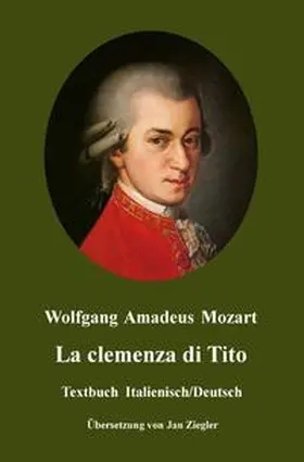 Mozart |  La clemenza di Tito: Italienisch/Deutsch | Buch |  Sack Fachmedien