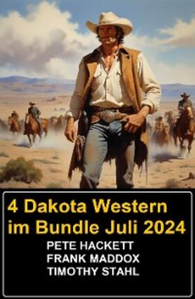 Maddox / Hackett / Stahl |  4 Dakota Western im Bundle Juli 2024 | eBook | Sack Fachmedien