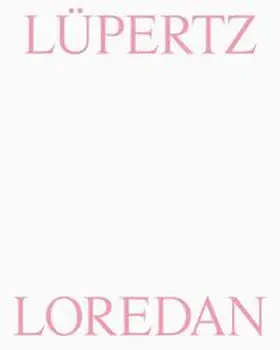 Galerie Werner |  Lüpertz Loredan | Buch |  Sack Fachmedien