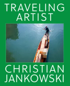 Fritz / Jankowski |  Christian Jankowski. Traveling Artist. | Buch |  Sack Fachmedien