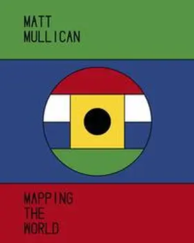 Zybok / Benedetti |  Matt Mullican. Mapping the World | Buch |  Sack Fachmedien