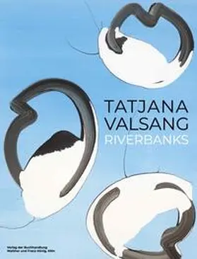 Reifenscheid / Lange |  Tatjana Valsang. Riverbanks | Buch |  Sack Fachmedien