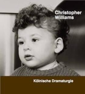 McDonough |  Christopher Williams. Kölnische Dramaturgie | Buch |  Sack Fachmedien