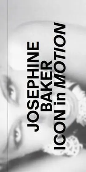 Williams / Biesenbach | Josephine Baker. Icon in Motion. | Buch | 978-3-7533-0659-9 | sack.de