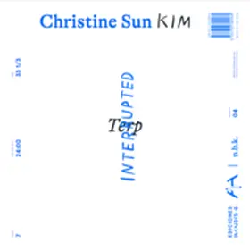 Babias |  n.b.k. Record #4: Christine Sun Kim. Terp Interrupted | Sonstiges |  Sack Fachmedien