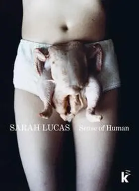 Hesse / Holten / Heese |  Sarah Lucas. Sense of Human | Buch |  Sack Fachmedien