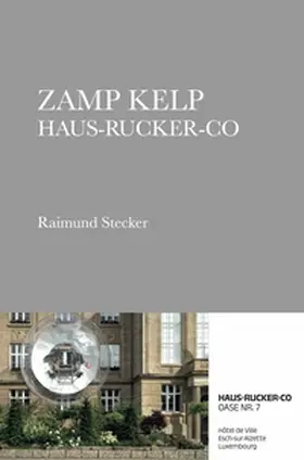 Stecker |  Zamp Kelp Haus-Rucker-Co. Oase Nr. 7 | Buch |  Sack Fachmedien