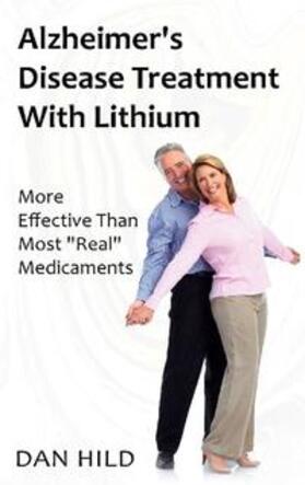 Mann |  Alzheimer's Disease Treatment with Lithium | Buch |  Sack Fachmedien