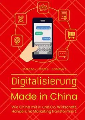 Stefanov / Bünte / Schubert |  Digitalisierung Made in China | Buch |  Sack Fachmedien