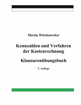 Wördenweber |  Kennzahlen und Verfahren der Kostenrechnung | eBook | Sack Fachmedien