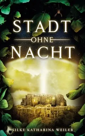 Weiler |  Stadt ohne Nacht | Buch |  Sack Fachmedien