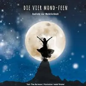 Hartmann / Reichel |  Die Vier Mond-Feen | Buch |  Sack Fachmedien