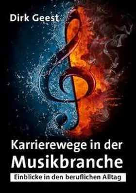 Geest |  Karrierewege in der Musikbranche | Buch |  Sack Fachmedien