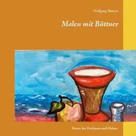 Büttner | Malen mit Büttner | Buch | 978-3-7534-6221-9 | sack.de