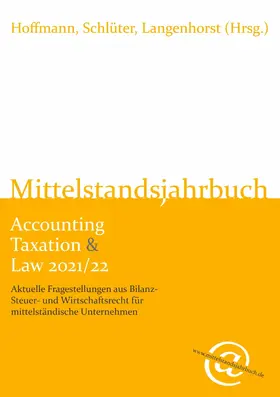 Hoffmann / Schlüter / Langenhorst |  Mittelstandsjahrbuch Accounting Taxation & Law 2021/22 | eBook | Sack Fachmedien